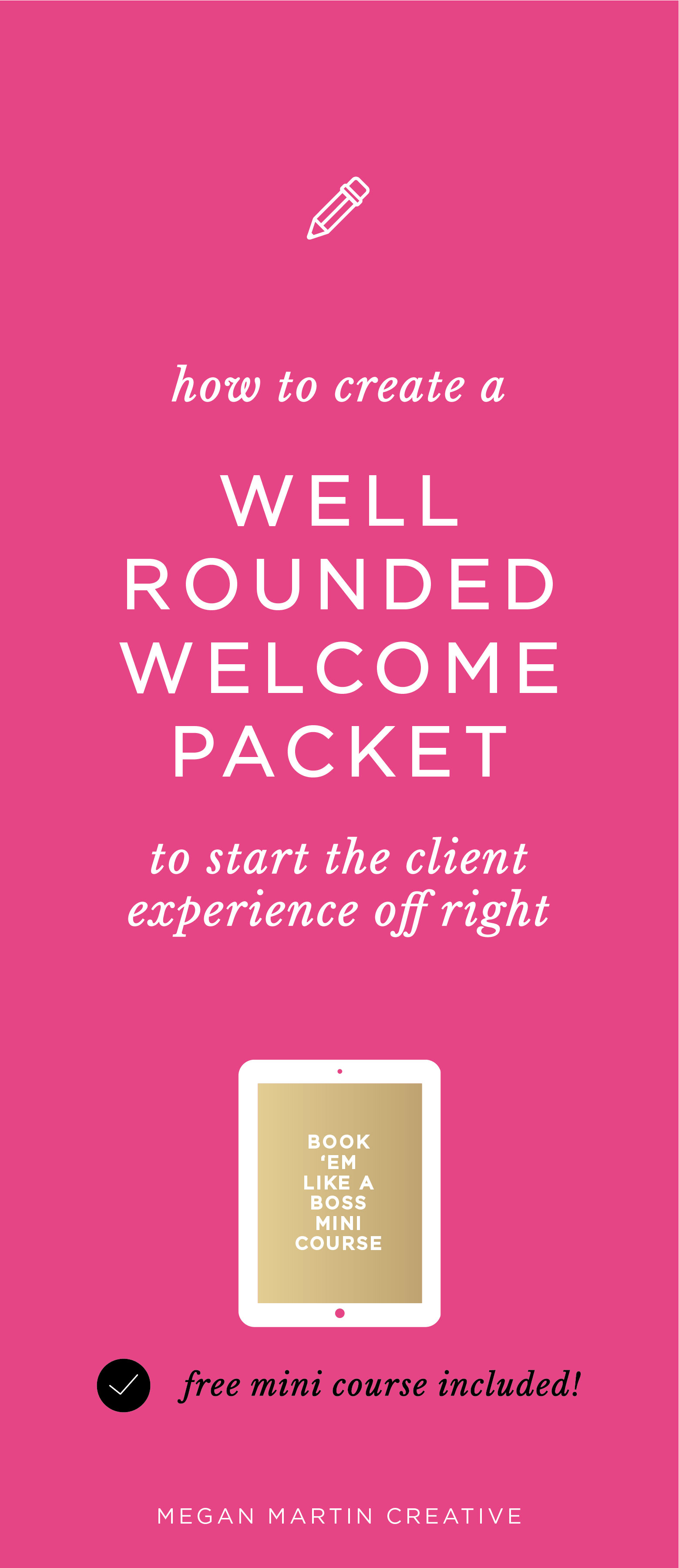 Ready to elevate your client experience from day one? Designing a well rounded Welcome Packet for your service based business is the key to a successful client relationship! On Megan Martin Creative, brand, branding, marketing, brand design, wedding planner welcome packet, ideal client, client communication, office policies, workflow, business tips, business strategy, how to grow your business