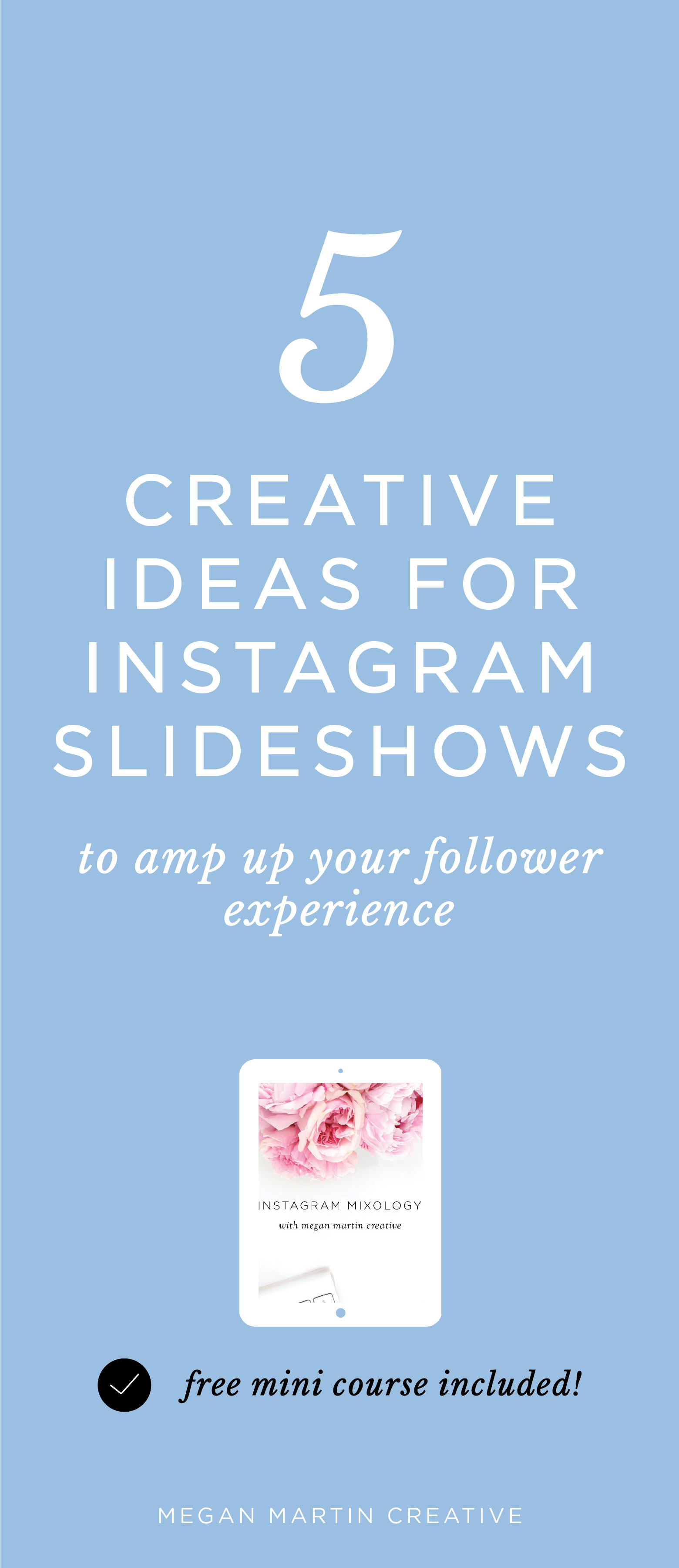 How to Get Creative with the New Instagram Slideshows Megan Martin