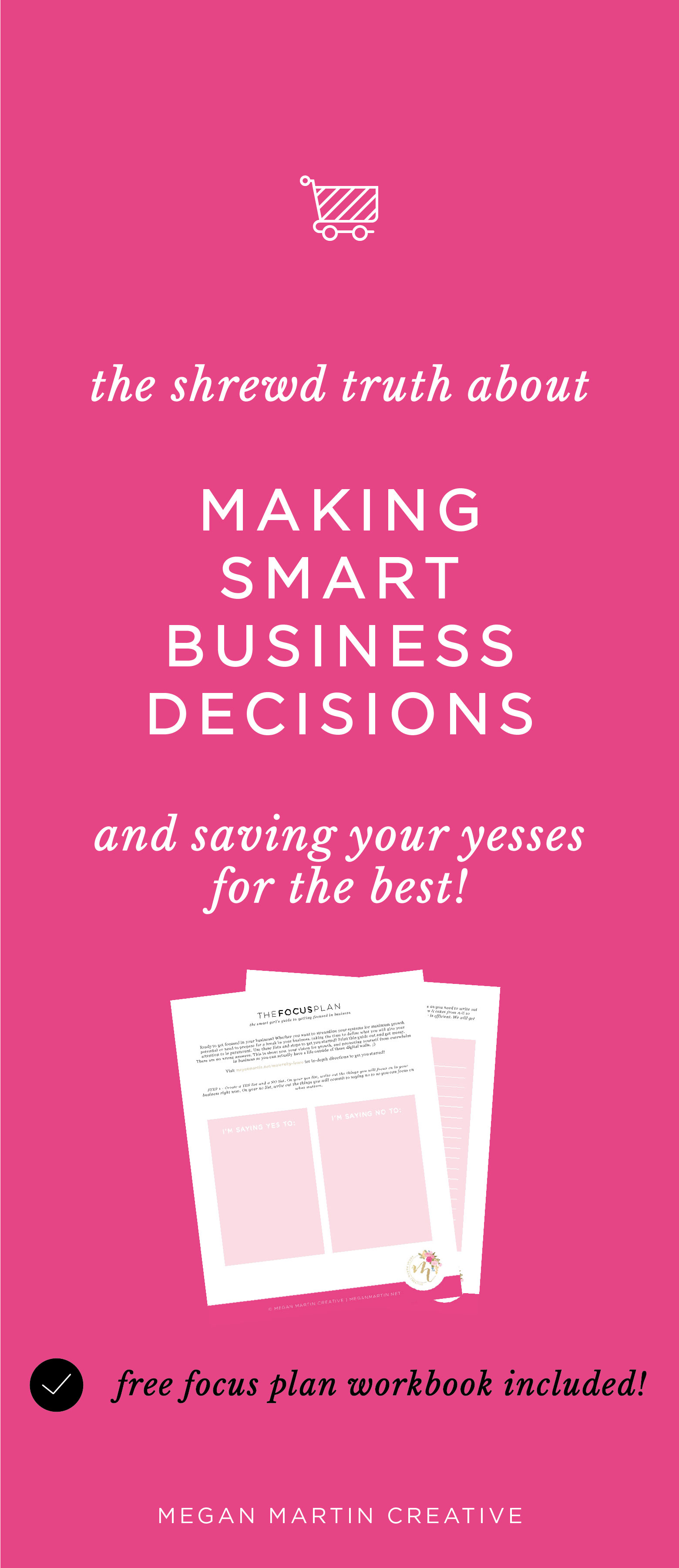 The Shrewd Truth about Making Smart Decisions in Business on Megan Martin Creative, business growth, business strategy, business goals, collaborations, creative entrepreneur
