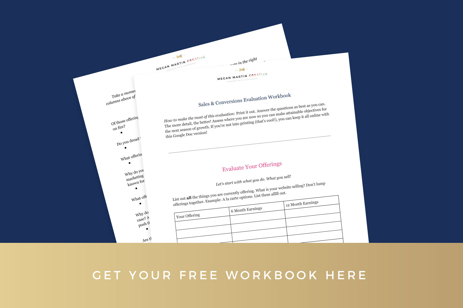 Get the free Sales and Conversion Business Evaluation Workbook! 